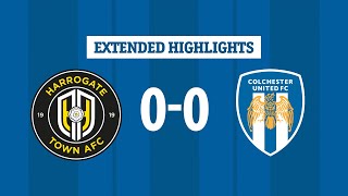 Extended Highlights | Harrogate Town 0-0 Colchester United