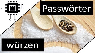 Passwörter WÜRZEN (SALT, PEPPER)