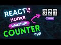 React JS Counter APP Project Using React Hooks (React Tutorial)