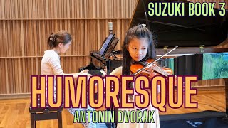 04 Humoresque by Antonín Dvořák (Suzuki Book 3)