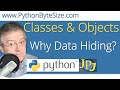 Python Why Data Hiding?