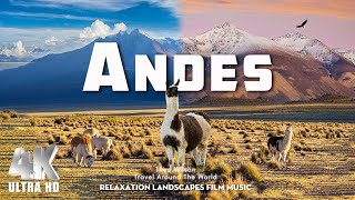 Andes 4K | Wonders of Andes | The Best Places in Andes | Travel Video 4K