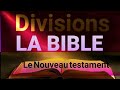 Savoir les divisions du nouveau testament