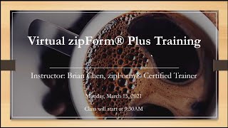 zipForm Plus Training - March 15, 2021