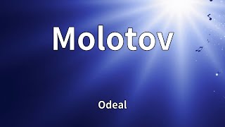 Odeal - Molotov (Lyrics)