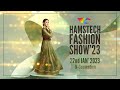 The Hamstech Fashion Show - 2023!