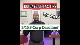 3/15 S-Corp election deadline? | Tip No. 39 #shorts #100DOTT