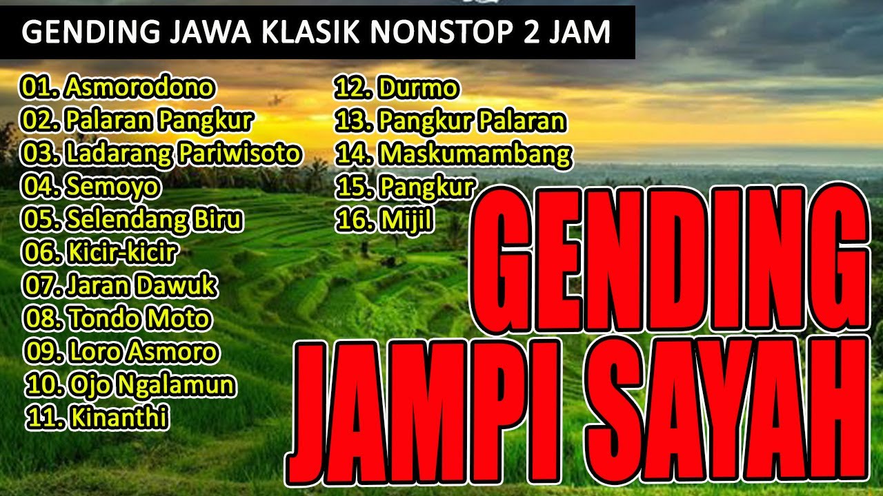 Gending Jawa Klasik Nonstop 2 Jam - Gending Jawa Kagem Jampi Sayah ...