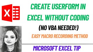 Create UserForm in Excel WITHOUT Coding | Easy Macro Recording Method (No VBA Needed!)