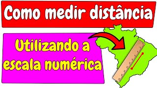 aprenda a calcular distância no mapa utilizando a escala numerica