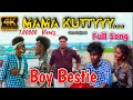 MAMA KUTTYYYY SONG|FULL SONG|GANA RAJAVEL|New Boy Bestie Song|#ganarajavel #love #lovetoday