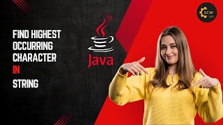 Find the Highest Occurring Character in a String | Java Programming Tutorial