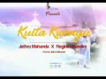 Kuita Kwenyu- Jethro Mahanda x Regina Nhandire (Official Audio)