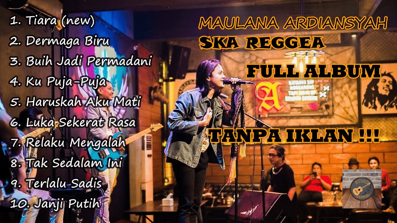 SKA REGGAE MAULANA ARDIANSYAH TIARA, DERMAGA BIRU TANPA IKLAN ...