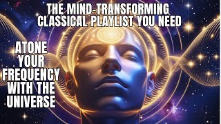 The Mind-Transforming Classical Playlist You Need