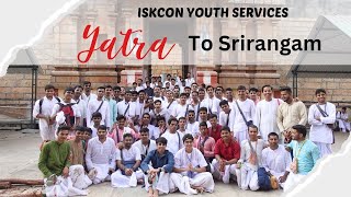 IYS Yatra 2024 Srirangam Dham  | Youth Yatra Highlights | ISKCON Chowpatty