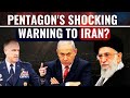 LIVE From Pentagon | Israel- Iran War | Israel News Live |US Warns Iran | Hezbollah |Netanyahu