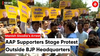 AAP Supporters Stage Protest Over Manish Sisodia’s Arrest Outside BJP Headquarters In New Delhi