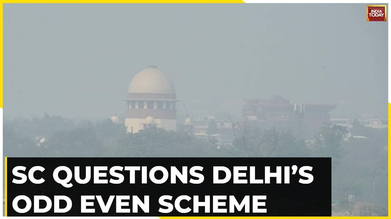 SC Raps Delhi Govt Once Again, Questions Delhi’s Odd Even Scheme - YouTube