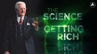 The Science Of Getting Rich With Bob Proctor