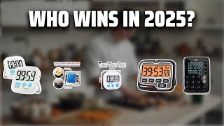 The Top 5 Best Digital Kitchen Timer in 2025 - Must Watch Before Buying!