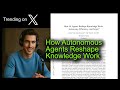 How Autonomous Agents Reshape Knowledge Work