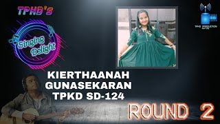 TPKD SD - 124 | Kierthaanah Gunasekaran | Below 17 years Old | Round 2