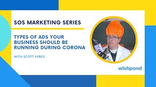 Coronavirus Marketing Series: Types of Ads Your Business Should Be Running