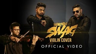 Wakhra Swag | Violin Cover | Sandeep Thakur | New Video Song