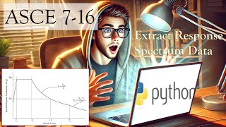 ✅ASCE 7-16 Response Spectrum and Python Implementation 📉