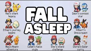 3 Hours of Every Pokemon Protagonists Facts to Fall Asleep to