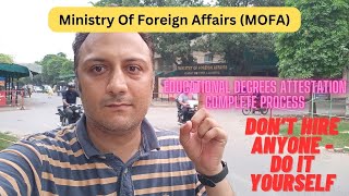 Foreign Affairs Degree Attestation | MOFA Degree Attestation In One day | Vlog