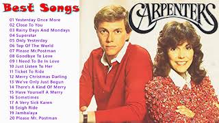 The Carpenters Best Songs Ever  The Carpenters Greatest Hits 2018