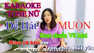 KARAOKE TONE NỮ - MUỘN BEAT CHUẨN VÕ MAI DỄ HÁT