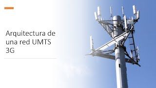 Arquitectura de una red UMTS 3G