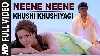 Khushi Khushiyagi Video Songs | Neene Neene Full Video Song | Golden Star Ganesh, Amulya