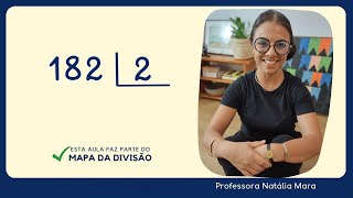 182 dividido por 2| Dividir 182 por 2 | 182/2 | 182:2 | 182÷2 | Aula de DIVISÃO  PARA ALUNOS EJA