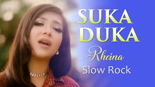 RHEINA - SUKA DUKA  (SLOW ROCK TERBARU 2020)