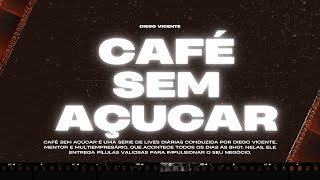 cafe sem açucar -