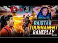 RAISTAR TOURNAMENT GAMEPLAY || TONDE GAMER CUSTOM ROOM WITH GYAN GAMING @TgrNrz @UnGraduateGamer