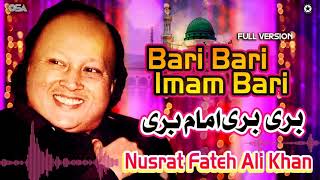 Bari Bari Imam | Full Version | Nusrat Fateh Ali Khan | OSA Islamic