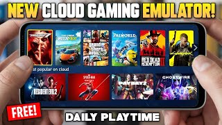 NEW CLOUD GAMING EMULATOR For MOBILE! (Android/iOS) - Play Online AAA PC Games On Mobile 🎮