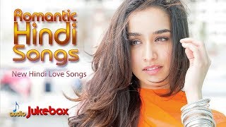 ROMANTIC HINDI LOVE SONGS 2018 |Latest Bollywood Songs| Latest Hindi mashup song