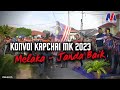 Konvoi Kapchai MK 2023 : Melaka - Janda Baik