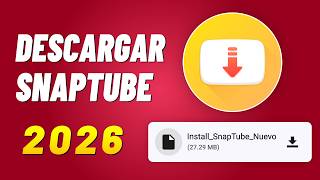 How to DOWNLOAD AND INSTALL SNAPTUBE 2026 - UPDATED!