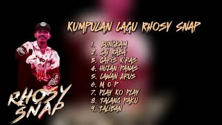 LAGU RHOSY SNAP FULL ALBUM || LAGU TIMUR