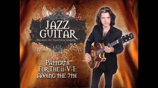 RHJ 2 - 7 Patterns For The ii - V - I: Adding the 7th - Rock House Method