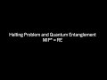 Does MIP* = RE solve halting problem? | Halting Problem and Quantum Entanglment