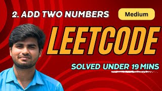 Leetcode 2: Add two numbers Problem Explained in Tamil | Karthi Stucks At Code