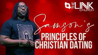 Samson's Principles of Christian Dating | Pastor Lewis Hemphill Jr.